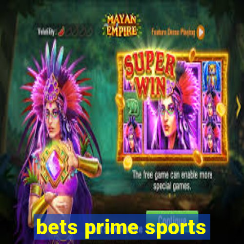 bets prime sports